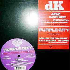 DK  / Purple City - A Part Of History / Gun Go