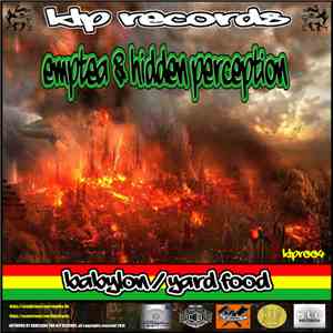 Emptea & Hidden Perception - Babylon / Yardfood