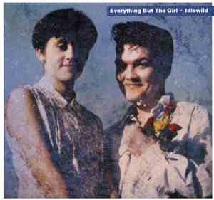 Everything But The Girl - Idlewild