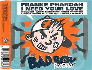 Frankë Pharoah - I Need Your Love