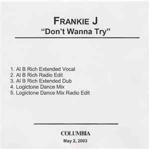 Frankie J.  - Don't Wanna Try