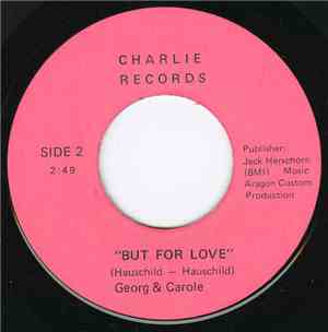 Georg & Carole Hauschild - Penticton / But For Love
