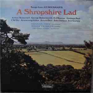 Graham Trew, Roger Vignoles, Coull Quartet - Songs from A E Housman's 