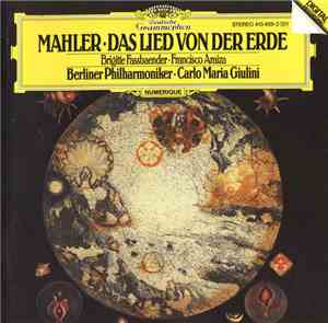 Gustav Mahler / Brigitte Fassbaender, Francisco Araiza, Berliner Philharmon ...