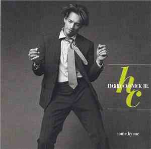 Harry Connick, Jr. - Come By Me