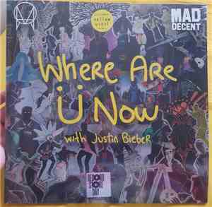 Jack Ü With Justin Bieber - Where Are Ü Now