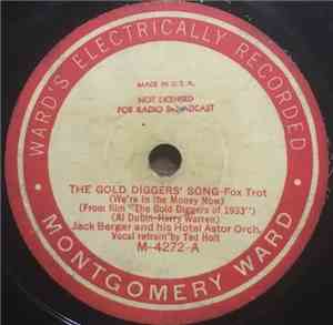Jack Berger And His Hotel Astor Orch. - The Gold Diggers' Song / My First L ...