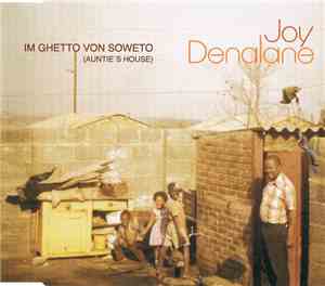 Joy Denalane - Im Ghetto Von Soweto (Auntie's House)