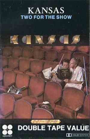 Kansas  - Two For The Show