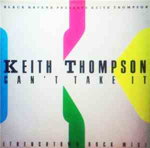 Keith Thompson - Can't Take It