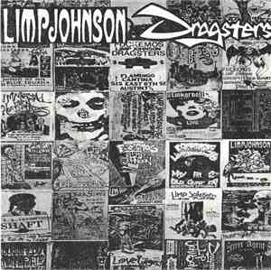 Limp Johnson, Dragsters  - Bring Me Down / Stilletto Ghetto