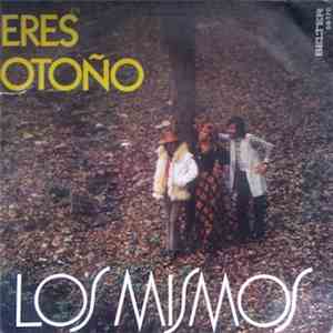 Los Mismos - Eres Otoño
