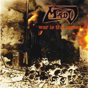 Mad V - War Is The Same