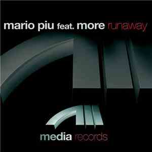 Mario Piu Feat. More  - Runaway