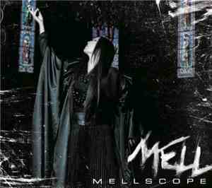 Mell  - Mellscope