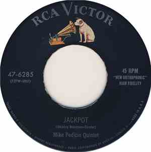 Mike Pedicin Quintet - Jackpot / When The Cats Come Marching In