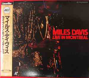 Miles Davis - Live In Montreal