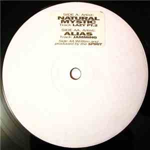 Natural Mystic / Alias - Lazy Pt.2 / Jamming