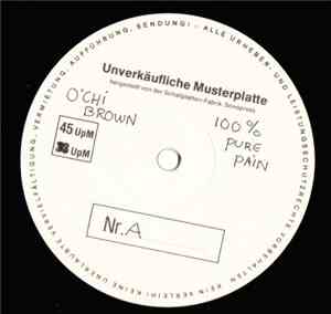 O'Chi Brown - 100% Pure Pain