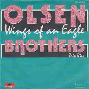 Olsen Brothers - Wings Of An Eagle