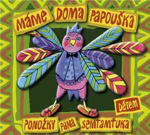 Ponožky Pana Semtamťuka - Máme Doma Papouška (Dětem)