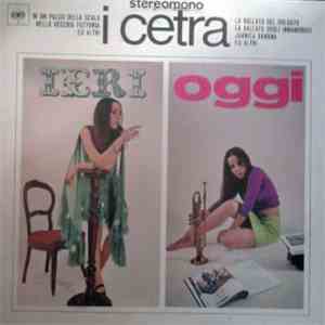 Quartetto Cetra - I Cetra Ieri E Oggi