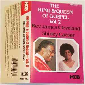 Rev. James Cleveland / Shirley Caesar - The King & Queen Of Gospel Vol. II
