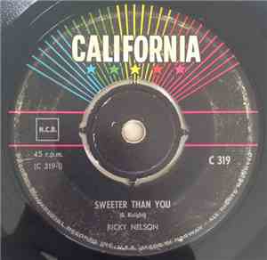Ricky Nelson  - Sweeter Than You / Just A Little Too Much