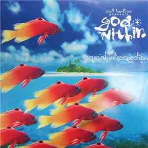 Scott Hardkiss Presents God Within - Crucial Introspection Part Two