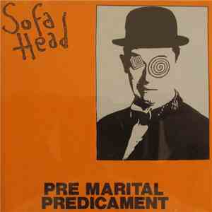 Sofa Head - Pre Marital Predicament