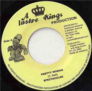 Spectacular / Lisa Danjah - Pretty Woman / Di Bashment