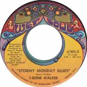 T-Bone Walker - Stormy Monday Blues / That Evening Train