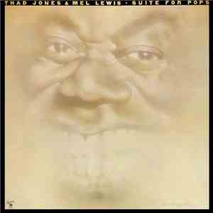 Thad Jones & Mel Lewis - Suite For Pops