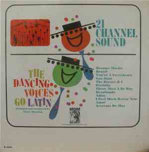 The Dancing Voices - The Dancing Voices Go Latin (21 Channel Sound)