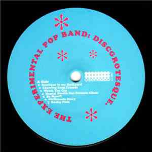 The Experimental Pop Band - Discgrotesque