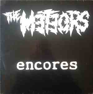The Meteors  - Encores