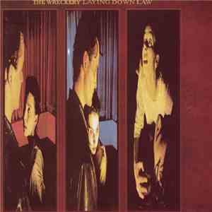 The Wreckery - Laying Down Law