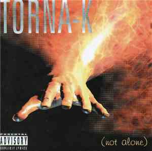Torna-K - (Not Alone)