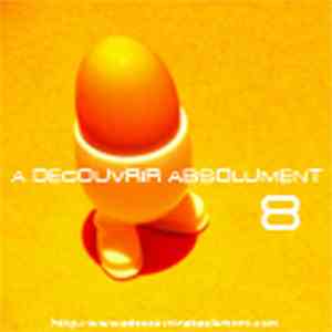 Various - A Découvrir Absolument Vol 8