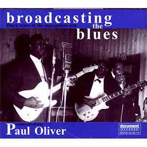 Various - Broadcasting The Blues : Black Blues In The Segregation Era