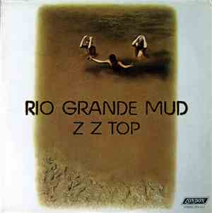 ZZ Top - Rio Grande Mud