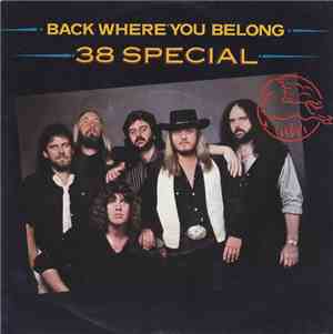 38 Special  - Back Where You Belong