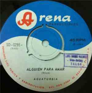 Aguaturbia - Alguien Para Amar / Eres Tu