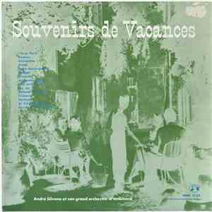 André Silvano Et Son Grand Orchestre D'Ambiance - Souvenirs De Vacances