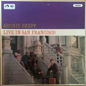 Archie Shepp - Live In San Francisco