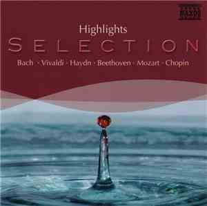 Bach ‧ Vivaldi ‧ Haydn ‧ Beethoven ‧ Mozart ‧ Chopin - Highlights - Selecti ...