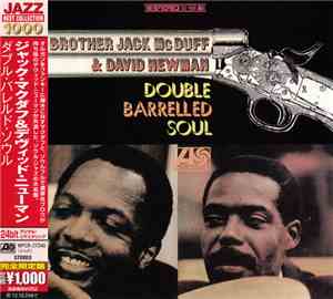 Brother Jack McDuff And David Newman - Double Barrelled Soul