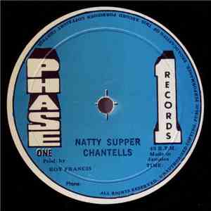 Chantells - Natty Supper / Man In Love