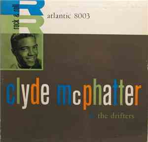 Clyde McPhatter & The Drifters - Clyde McPhatter & The Drifters