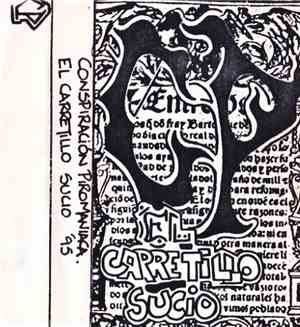 Conspiración Piromaníaca - El Carretillo Sucio